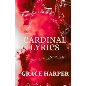 Harper, Grace Cardinal Lyrics: Rock Star Romance (Red & Black Series) Harper, Grace Cardinal Lyrics: Rock Star Romance (Red & Black Series)