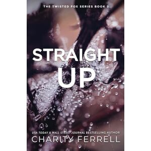 Ferrell, Charity Straight Up Special Edition (Twisted Fox Special Edition) Ferrell, Charity Straight Up Special Edition (Twisted Fox Special Edition)