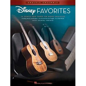 Various Disney Favorites Ukulele Ensemble.: 15 Songs for 3 or More Ukuleles Various Disney Favorites Ukulele Ensemble.: 15 Songs for 3 or More Ukuleles