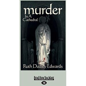 Dudley Edwards, Ruth Murder in a Cathedral Dudley Edwards, Ruth Murder in a Cathedral