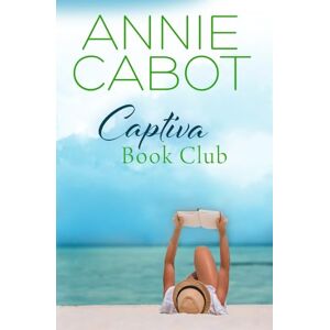 Cabot, Annie Captiva Book Club (Captiva Island Book 13) Cabot, Annie Captiva Book Club (Captiva Island Book 13)