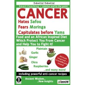 Dantse, Guy Dantse Cancer Hates Safou, Fears Moringa and Capitulates before Yams Foods and an African inspired diet which will protect you from cancer and help you to ... other foods, that prevent and combat cancer Dantse, Guy Dantse Cancer Hates Safou, Fears Moringa and Capitulates before Yams Foods and an African inspired diet which will protect you from cancer and help you to ... other foods, that prevent and combat cancer