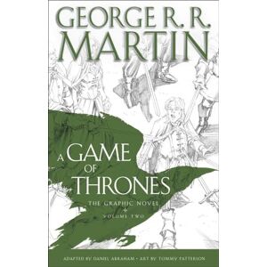 Martin, George R R A Game of Thrones: The Graphic Novel: Volume Two: 2 (A Song of Ice and Fire Graphic Novels) Martin, George R R A Game of Thrones: The Graphic Novel: Volume Two: 2 (A Song of Ice and Fire Graphic Novels)