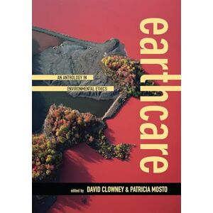 Rowman & Littlefield Publishers Earthcare: An Anthology in Environmental Ethics Rowman & Littlefield Publishers Earthcare: An Anthology in Environmental Ethics