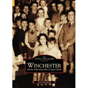 Brimfield, John Winchester from the Sollars Collection: The Archive Photographs Series Brimfield, John Winchester from the Sollars Collection: The Archive Photographs Series