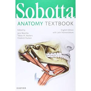 Sobotta Anatomy Textbook: English Edition with Latin Nomenclature (VORKLINIK Lehrbuch Urban & Fischer-Verlag) Sobotta Anatomy Textbook: English Edition with Latin Nomenclature (VORKLINIK Lehrbuch Urban & Fischer-Verlag)