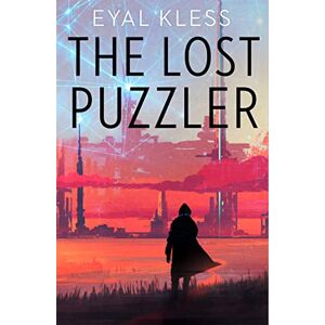 Kless, Eyal The Lost Puzzler: Book 1 (The Tarakan Chronicles) Kless, Eyal The Lost Puzzler: Book 1 (The Tarakan Chronicles)