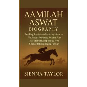 Taylor AAMILAH ASWAT BIOGRAPHY: Breaking Barriers and Making History – The Fearless Journey of Britain’s First Black Female Jump Jockey Who Changed Horse Racing Forever Taylor AAMILAH ASWAT BIOGRAPHY: Breaking Barriers and Making History – The Fearless Journey of Britain’s First Black Female Jump Jockey Who Changed Horse Racing Forever