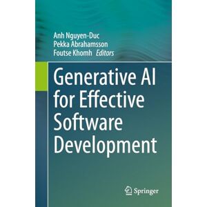 Generative AI for Effective Software Development Generative AI for Effective Software Development