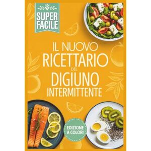 Castiglione, Eustorgio Il Nuovo Ricettario del Digiuno Intermittente: Piatti ispirati a Tiziano Scarpa per ottimizzare la nutrizione e mantenere energia costante Castiglione, Eustorgio Il Nuovo Ricettario del Digiuno Intermittente: Piatti ispirati a Tiziano Scarpa per ottimizzare la nutrizione e mantenere energia costante