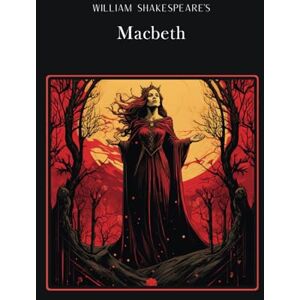 Shakespeare, William Macbeth: Gold Edition (adapted for struggling readers) Shakespeare, William Macbeth: Gold Edition (adapted for struggling readers)