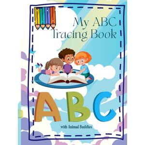 SD, Vanora My ABC Tracing Book: with Animal Buddies (Letters of the World) SD, Vanora My ABC Tracing Book: with Animal Buddies (Letters of the World)