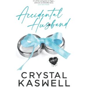Kaswell, Crystal Accidental Husband Kaswell, Crystal Accidental Husband