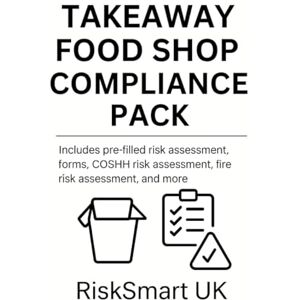 Lee Takeaway Shop Safety & Compliance Workbook: Pre-Filled Risk Assessments, Fire Risk, COSHH, Forms & Checklists for Kebab, Pizza, Fish & Fast Food Businesses (RiskSmartUK) (Small Business Compliance UK) Lee Takeaway Shop Safety & Compliance Workbook: Pre-Filled Risk Assessments, Fire Risk, COSHH, Forms & Checklists for Kebab, Pizza, Fish & Fast Food Businesses (RiskSmartUK) (Small Business Compliance UK)
