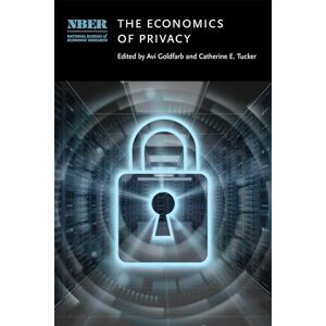 The Economics of Privacy (National Bureau of Economic Research Conference Report) The Economics of Privacy (National Bureau of Economic Research Conference Report)