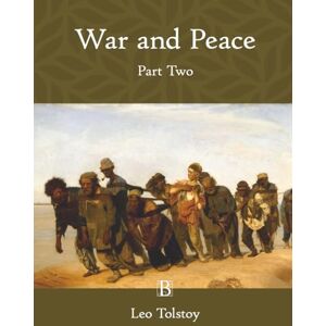 Tolstoy, Leo War and Peace: Part Two (Large Print) Tolstoy, Leo War and Peace: Part Two (Large Print)