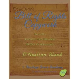 Academy, Heritage Grove American History Handwriting Copywork: D'Nealian Slant Academy, Heritage Grove American History Handwriting Copywork: D'Nealian Slant