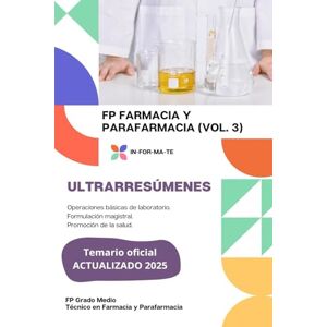 IGLESIAS CONSTANTE, SONSOLES ULTRARRESÚMENES: FP FARMACIA Y PARAFARMACIA (VOL. 3): Operaciones básicas de laboratorio. Formulación magistral. Promoción de la salud. IGLESIAS CONSTANTE, SONSOLES ULTRARRESÚMENES: FP FARMACIA Y PARAFARMACIA (VOL. 3): Operaciones básicas de laboratorio. Formulación magistral. Promoción de la salud.
