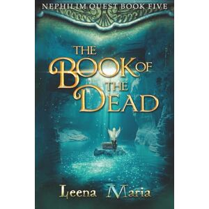 Maria, Leena The Book of the Dead (Nephilim Quest) Maria, Leena The Book of the Dead (Nephilim Quest)