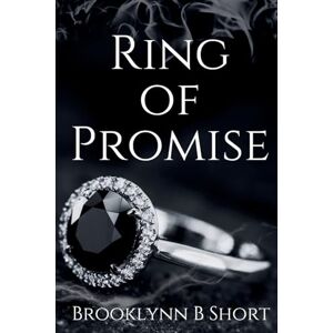 Short, Brooklynn B Ring of Promise: 1 Short, Brooklynn B Ring of Promise: 1