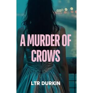 Durkin, LTR A Murder of Crows: Riley and Jade's romance fuels their deadly quest to eliminate predators in this gripping vigilante saga. (The Darkest Feather) Durkin, LTR A Murder of Crows: Riley and Jade's romance fuels their deadly quest to eliminate predators in this gripping vigilante saga. (The Darkest Feather)