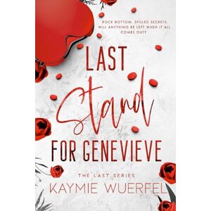 Wuerfel, Kaymie Last Stand for Genevieve (The Last Series) Wuerfel, Kaymie Last Stand for Genevieve (The Last Series)