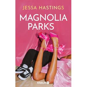 Hastings, Jessa Magnolia Parks: Der Auftakt der herzzerreißenden Romance-Reihe #tiktokmademebuyit Hastings, Jessa Magnolia Parks: Der Auftakt der herzzerreißenden Romance-Reihe #tiktokmademebuyit