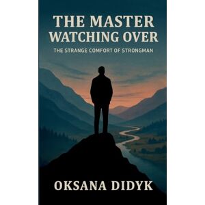 Didyk, Oksana The Master Watching Over Didyk, Oksana The Master Watching Over