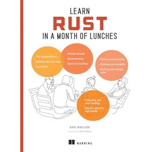 MacLeod, David Learn Rust in a Month of Lunches MacLeod, David Learn Rust in a Month of Lunches
