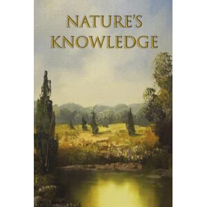 Singh, T.J. Nature’s Knowledge: 365 Daily Poems Inspired by Nature Singh, T.J. Nature’s Knowledge: 365 Daily Poems Inspired by Nature
