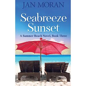 Moran, Jan Summer Beach: Seabreeze Sunset: 3 Moran, Jan Summer Beach: Seabreeze Sunset: 3