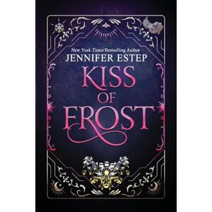 Estep, Jennifer Kiss of Frost: 2 (The Mythos Academy) Estep, Jennifer Kiss of Frost: 2 (The Mythos Academy)