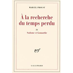 Proust, Marcel Sodome ET Gomorrhe (Blanche) Proust, Marcel Sodome ET Gomorrhe (Blanche)