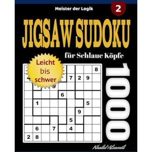 Alzamili, Dr. Khalid JIGSAW SUDOKU für Schlaue Köpfe: 1000 Rätsel von leicht bis schwer (Meister der Logik) Alzamili, Dr. Khalid JIGSAW SUDOKU für Schlaue Köpfe: 1000 Rätsel von leicht bis schwer (Meister der Logik)