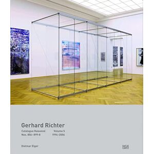 Gerhard Richter Catalogue Raisonné. Volume 5: Nos.806-899-8 1994-2006 Gerhard Richter Catalogue Raisonné. Volume 5: Nos.806-899-8 1994-2006