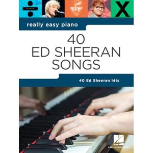 Ed Sheeran – Really Easy Piano Songbook 40 Simplified Hits for Beginners with Chords and Lyrics Easy Piano Sheet Music for Kids and Adults Learning to Play: 40 Songs Ed Sheeran – Really Easy Piano Songbook 40 Simplified Hits for Beginners with Chords and Lyrics Easy Piano Sheet Music for Kids and Adults Learning to Play: 40 Songs