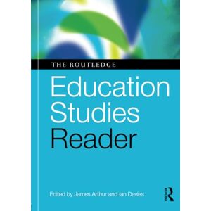 The Routledge Education Studies Reader The Routledge Education Studies Reader