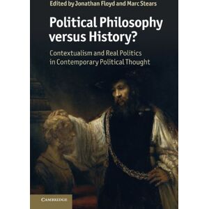 Floyd, Jonathan Political Philosophy versus History?: Contextualism And Real Politics In Contemporary Political Thought Floyd, Jonathan Political Philosophy versus History?: Contextualism And Real Politics In Contemporary Political Thought