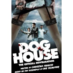 Francis, Christian Doghouse: The Official Novelisation (Echo On Novelizations) Francis, Christian Doghouse: The Official Novelisation (Echo On Novelizations)