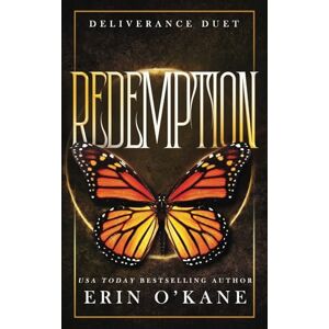 O'Kane, Erin Redemption: Book Two in the Deliverance Duet: 2 O'Kane, Erin Redemption: Book Two in the Deliverance Duet: 2