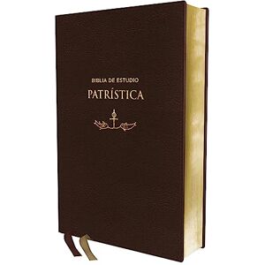 Reina Rvr, Biblia de Estudio Patrística, Leathersoft, Marrón, Interior a DOS Colores, Palabras de Jesús En Rojo, Comfort Print: La Sabiduría del Cristianismo Antiguo, Siglos I Al VI Reina Rvr, Biblia de Estudio Patrística, Leathersoft, Marrón, Interior a DOS Colores, Palabras de Jesús En Rojo, Comfort Print: La Sabiduría del Cristianismo Antiguo, Siglos I Al VI