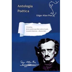 Poe, Edgar Allan Antología poética > Los 78 poemas de Edgar Allan Poe: Ediciones especiales de la editorial Libros Con Atenea Poe, Edgar Allan Antología poética > Los 78 poemas de Edgar Allan Poe: Ediciones especiales de la editorial Libros Con Atenea