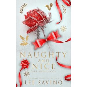 Lee Naughty & Nice: Gift Anthology Lee Naughty & Nice: Gift Anthology