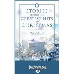 Collins, Ace Stories Behind the Greatest Hits of Christmas Collins, Ace Stories Behind the Greatest Hits of Christmas