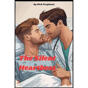 Ferguson, Dick The Silent Heartbeat Ferguson, Dick The Silent Heartbeat