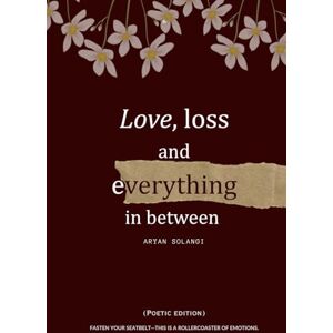 Solangi, Aryan Love, loss and everything in between Solangi, Aryan Love, loss and everything in between