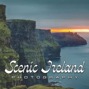 Baird, Talon Scenic Ireland Photo Book: Compelling Photos Of Scenic Ireland Collection As A Perfect Gift Idea Travel Lover For Family Relatives Friends Lover All Age Baird, Talon Scenic Ireland Photo Book: Compelling Photos Of Scenic Ireland Collection As A Perfect Gift Idea Travel Lover For Family Relatives Friends Lover All Age