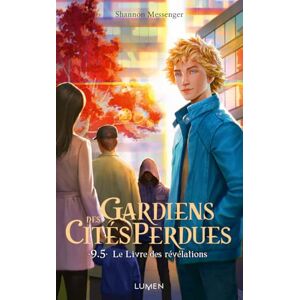 Messenger, Shannon Gardiens des Cités perdues Tome 9,5 Le Livre des révélations (9,5): Offert : Un pochoir à jaspage ! Messenger, Shannon Gardiens des Cités perdues Tome 9,5 Le Livre des révélations (9,5): Offert : Un pochoir à jaspage !