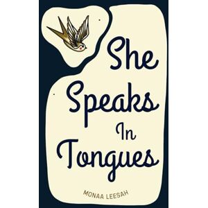 Leesah, Monaa She Speaks in Tongues Leesah, Monaa She Speaks in Tongues