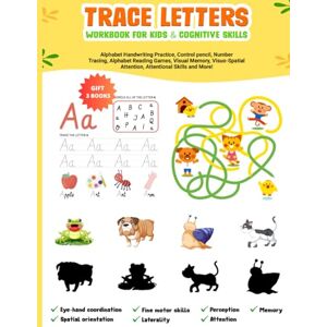 Gutiérrez Fresneda, Raúl Trace letters alphabet handwriting practice workbook for kids & Cognitive Skills. Alphabet Handwriting Practice, Control Pencil, Number Tracing, ... letters and numbers for children ages 3-5 Gutiérrez Fresneda, Raúl Trace letters alphabet handwriting practice workbook for kids & Cognitive Skills. Alphabet Handwriting Practice, Control Pencil, Number Tracing, ... letters and numbers for children ages 3-5